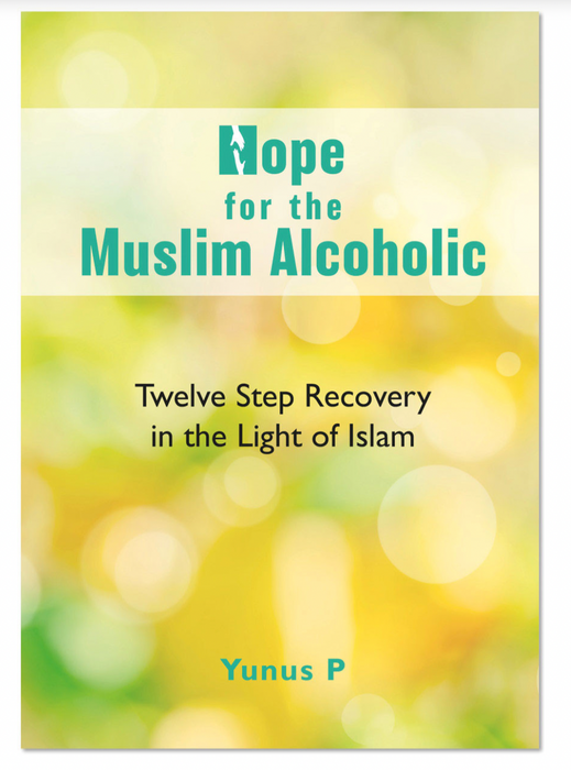 Hope for the Muslim Alcoholic