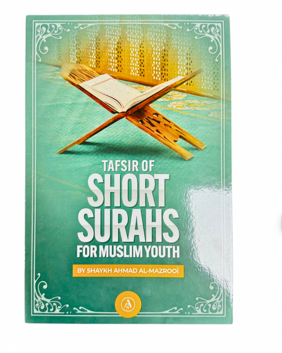 Tafsir of Short Surahs for Muslim Youth