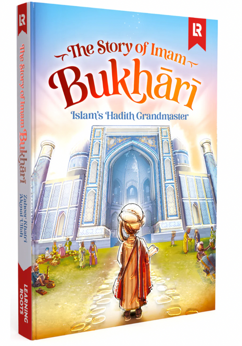 The Story of Imam Bukhari