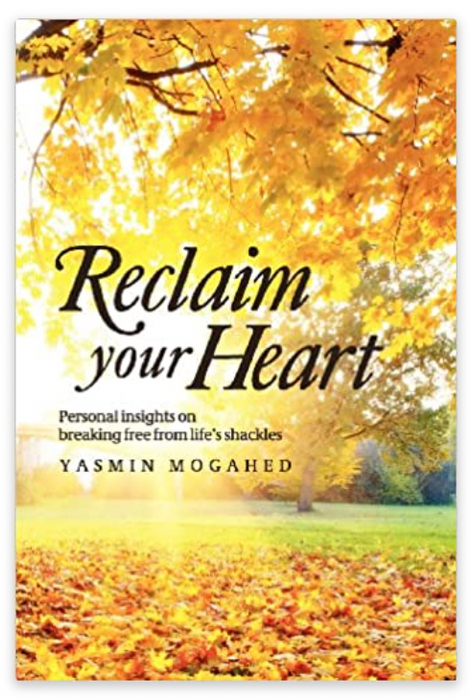Reprenez votre cœur - Yasmin Mogahed