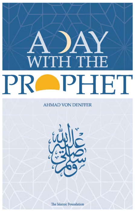 A Day  with the Prophet