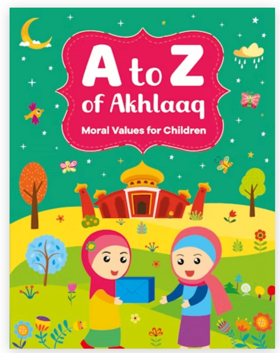 Akhlaaq de A à Z : Valeurs morales pour les enfants