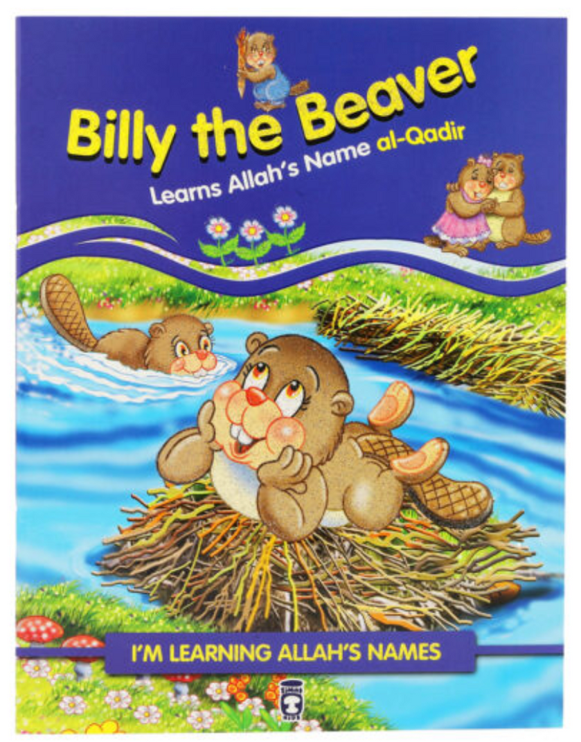 Billy the Beaver: Learn Allah's Name Al-Qadir Kids Book - HadiyaSouq