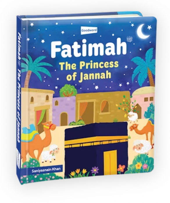 Fatimah: The Princess of Jannah