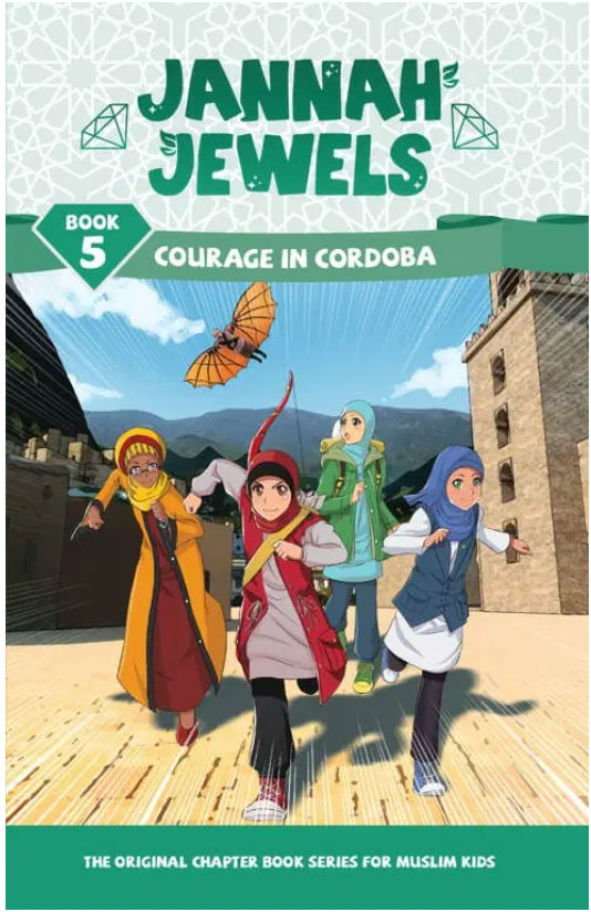 Jannah Jewels : Courage in Cordoba
