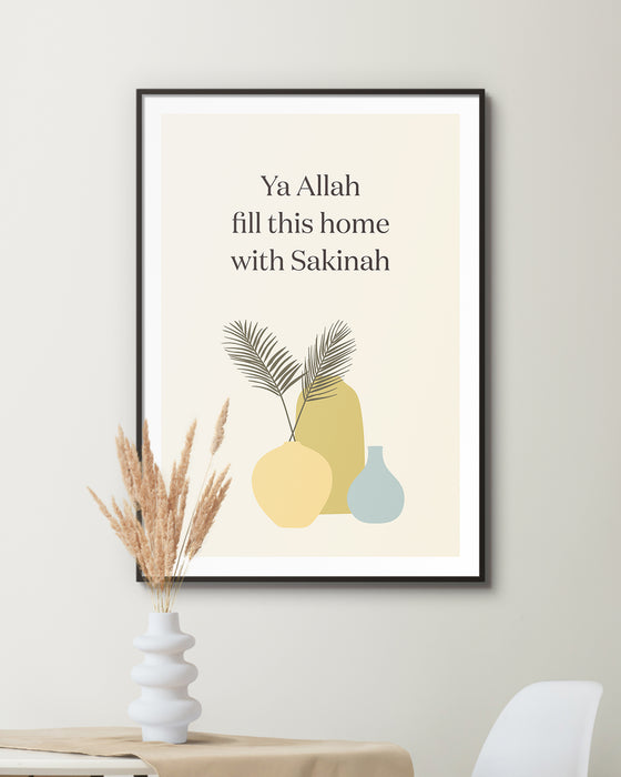 Ya Allah Fill This Home with Sakinah -  Islamic Wall Art Decor